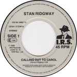 Stan Ridgway - Calling Out To Carol