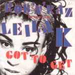 Rob ‘N’ Raz Featuring Leila K - Got To Get