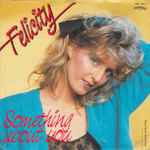Felicity - Something About You