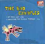 The Bad Examples (2) - Not Dead Yet