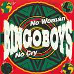 Bingoboys - No Woman No Cry