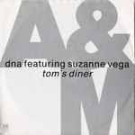 DNA Featuring Suzanne Vega - Tom’s Diner