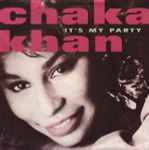 Chaka Khan - It’s My Party