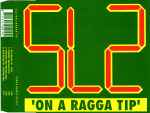 SL2 - On A Ragga Tip