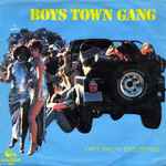 Boys Town Gang - Can’t Take My Eyes Off You