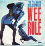 Wee Papa Girl Rappers - Wee Rule