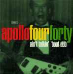 Apollo 440 - Ain’t Talkin’ ‘Bout Dub