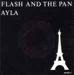 Flash & The Pan - Ayla