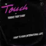The Touch With Terence Trent D’Arby - I Want To Know (International Lady)