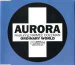 Aurora Featuring Naimee Coleman - Ordinary World