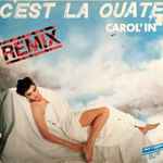 Carol’in - C’est La Ouate (Remix)