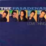 The Pasadenas - Love Thing