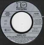Inner City - Do You Love What You Feel