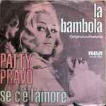 Patty Pravo - La Bambola / Se C’È L’Amore