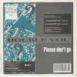 Double You - Please Don’t Go