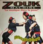 Zouk Machine - Maldòn (La Musique Dans La Peau)